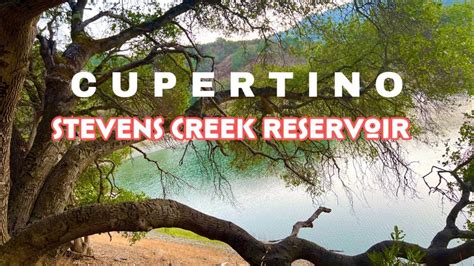 Stevens Creek Reservoir Tony Look Trail Cupertino California Youtube