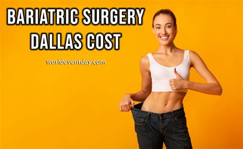 Bariatric Surgery Dallas Cost - World Event Day