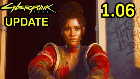 NEW CYBERPUNK 2077 UPDATE (Patch 1.06) Fixes Save File Issue! FULL ...