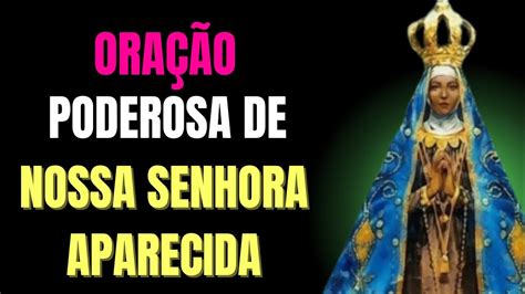 Reze a Oração de Nossa Senhora Aparecida YouTube