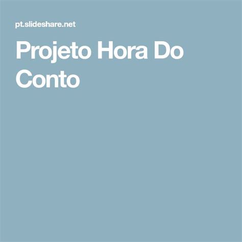 Projeto Hora Do Conto Hora Do Conto Projetos Escola