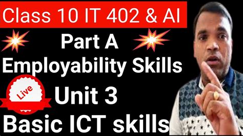 Unit Basic Ict Skills Class Part A Employability Skills Class