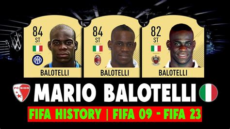 Mario Balotelli Fifa History Fifa 09 Fifa 23 Youtube