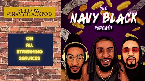 The Navy Black Podcast On Twitter Somebody On The Podcast Like Hot