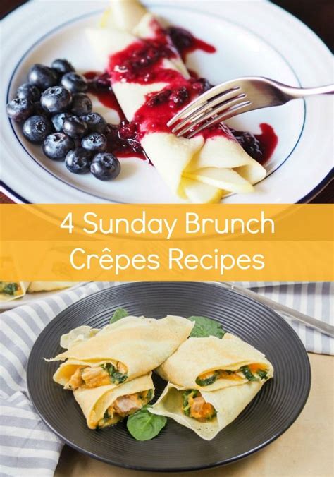 4 Easy Sunday Brunch Crepes Recipes Sofabfood Recipes Brunch