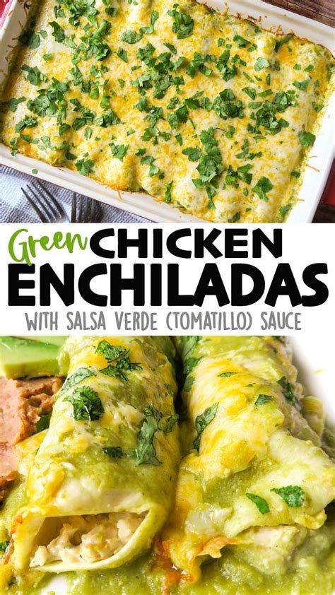 Green Chicken Enchiladas With Salsa Veggie Tomato Sauce Are An Easy And