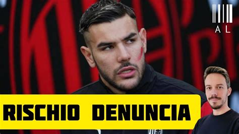 Theo Hernandez A Rischio Denuncia Triste Vicenda Andrea Longoni