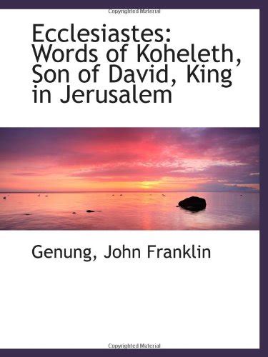 『ecclesiastes Words Of Koheleth Son Of David King In 読書メーター