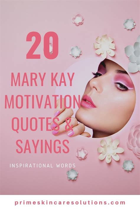 Mary Kay Motivational Quotes and Sayings | Mary kay quotes, Mary kay ...