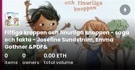 Fiffiga Kroppen Och Finurliga Knoppen Saga Och Fakta Josefine