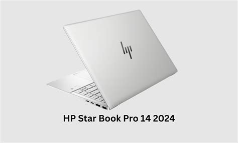 Hp Star Book Pro Specs Leak Intel Core Ultra Whr Battery