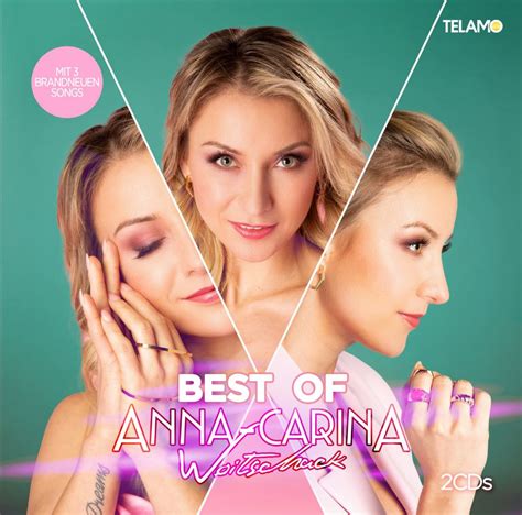 Anna Carina Woitschack Ihr Best Of Album Stellt Sie Mit