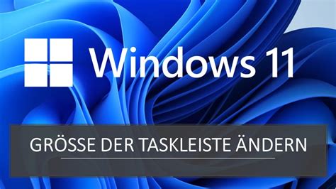 So änderst du Größe der Taskleiste in Windows 11