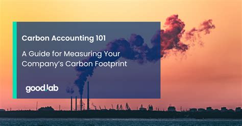 Carbon Accounting An In Depth Guide To Ghg Calculations