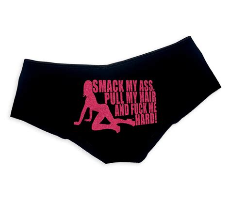Smack My Ass Pull My Hair And Fuck Me Hard Panties Slutty Etsy UK