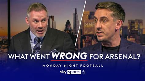 Jamie Carragher And Gary Neville On What Went Wrong For Arsenal 🔎