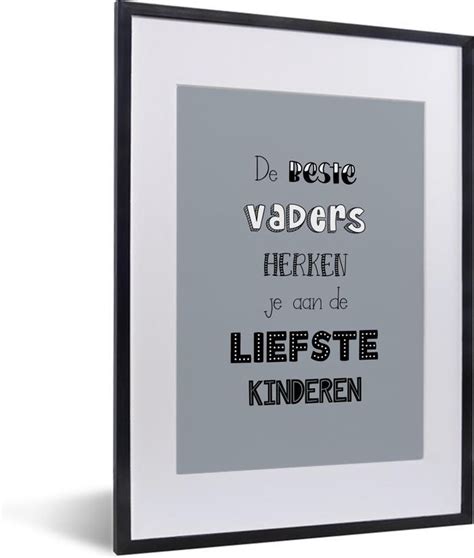 Fotolijst Incl Poster Quotes Vaderdag De Beste Vaders Spreuken