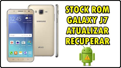 Como Instalar A Rom Original De F Brica Stock Rom L Galaxy J J M