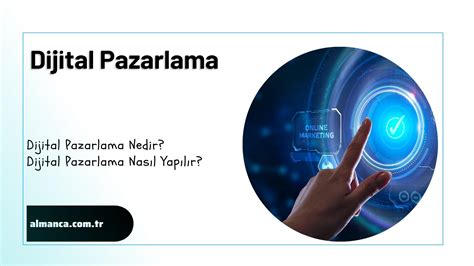 Dijital Pazarlama Nedir Dijital Pazarlama Nasıl Yapılır