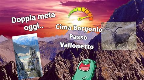 Cima Borgonio 2930 Mt E Passo Del Vallonetto 2813 Mt Dai Prati Del