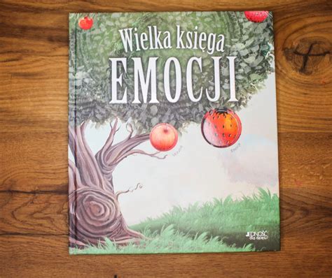 10 najlepszych książek o emocjach dla dzieci Mamologia czyli mama