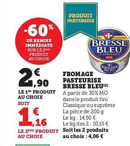 Promo Fromage Pasteurisé Bresse Bleu chez Hyper U iCatalogue fr