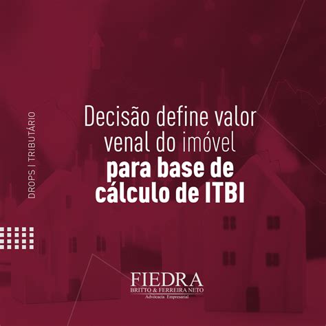 Decisão define valor venal do imóvel para base de cálculo de ITBI