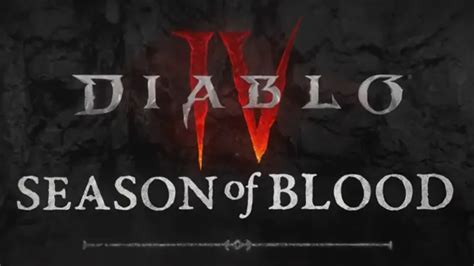 Diablo 4 Season 2 Preview Season Of Blood D4 Maxroll Gg