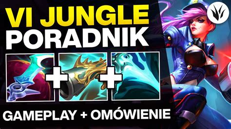 VI PORADNIK W SEZONIE 11 Gameplay VI GUIDE SEASON 11 LEAGUE OF