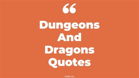 14 Interesting Dungeons And Dragons Quotes That Will Unlock Your True