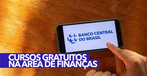 Banco Central oferece cursos GRATUITOS na área de finanças veja como