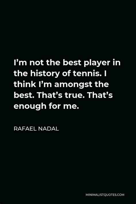 Rafael Nadal Quotes | Minimalist Quotes