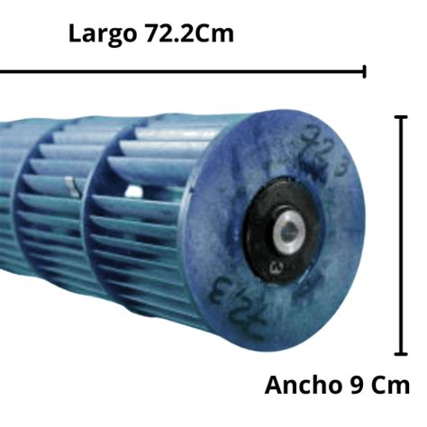 Turbina Para Minisplit Mirage 2ton Largo 72 2cm Ancho 8 9cm Opresor