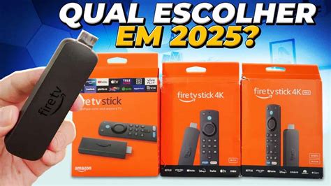 Qual Melhor Fire Stick - Fire TV Stick: Qual Modelo Vale Mais a Pena? Comparativo Entre as ...