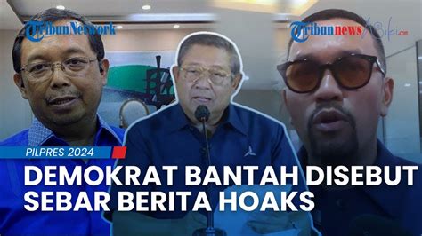 Demokrat Bantah Sby Sebar Hoaks Soal Anies Ahy Bakal Dideklarasikan