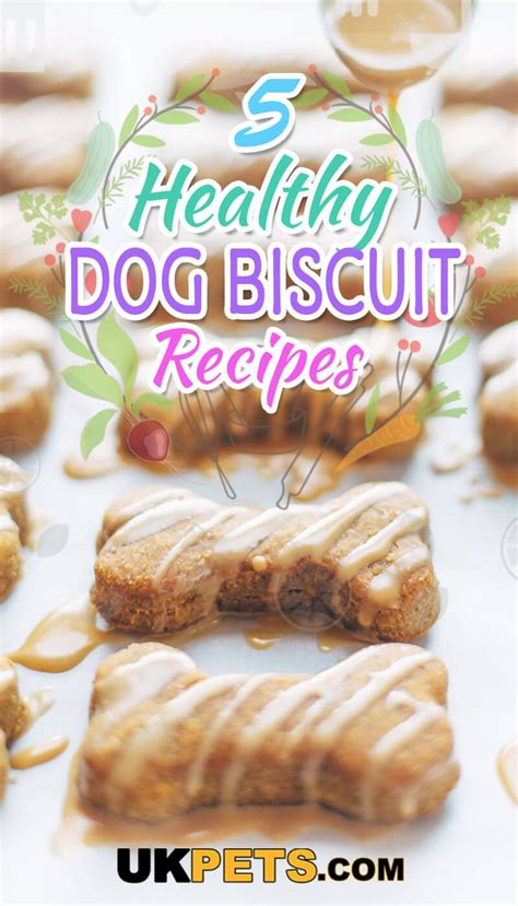 5 healthy dog biscuit recipes – Artofit