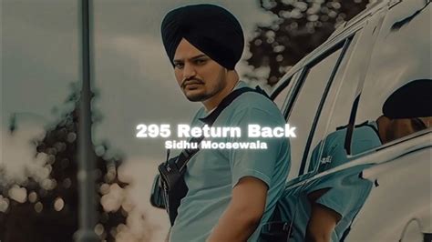 295 Return Back Sidhu Moosewala Slowed Reverb Youtube