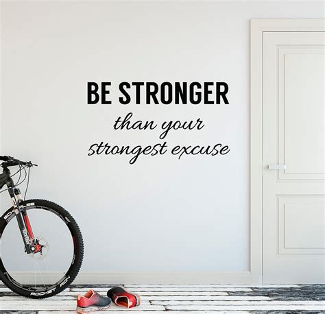 24x13 Be Stronger Than Your Strongest Excuse Workout Success Goal