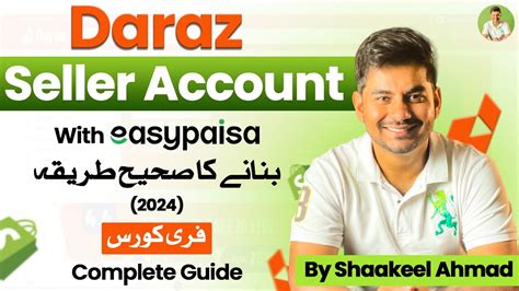 How To Create Daraz Seller Account With Easypaisa Account Daraz