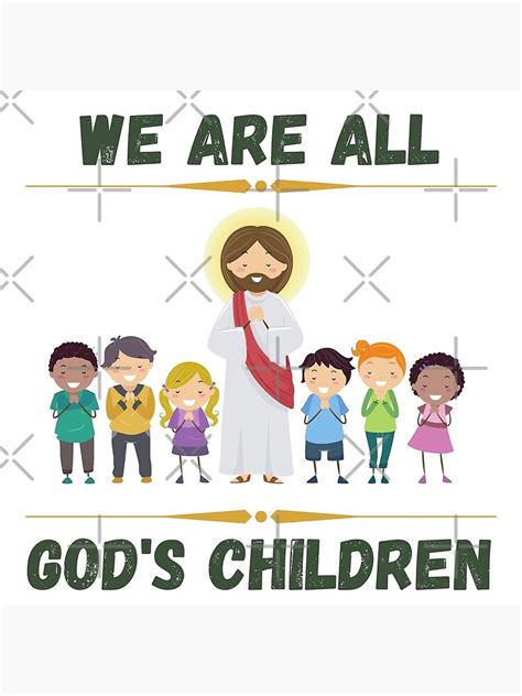 "We are all god's children" Canvas Print by sarge1111 | Redbubble