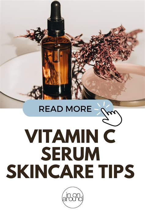 Vitamin C Serum Skincare Tips In On Around Vitamin C Benefits