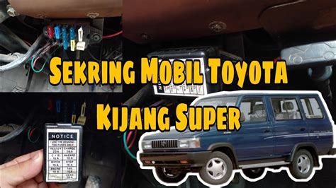 Sekring Mobil Pada Kijang Super Youtube