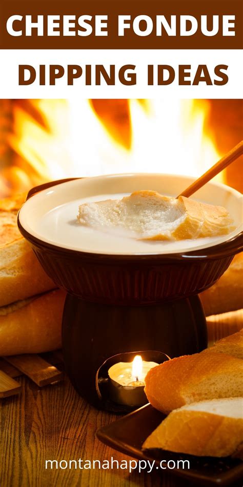 The Best Cheese Fondue Dippers - SO MANY GREAT IDEAS! | Montana Happy