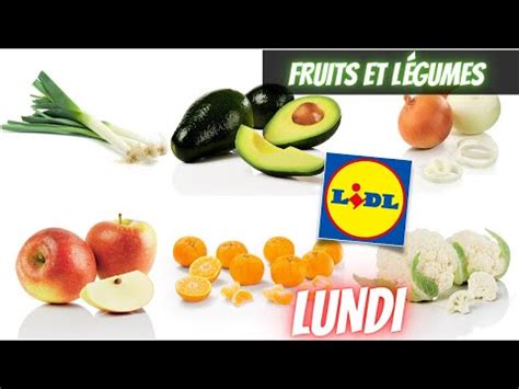 ARRIVAGE LIDL FRUITS ET LÉGUMES 24 janvier 2022 14 OFFRES