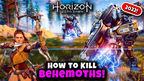 How To Kill Behemoths Horizon Zero Dawn 2022 Master Machine Hunting