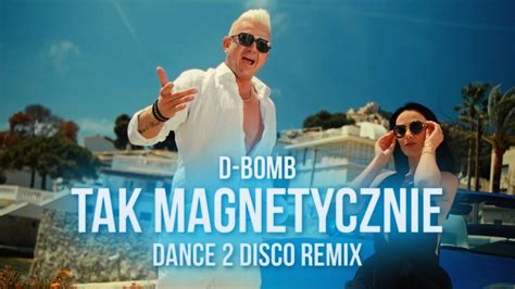 D Bomd Tak Magnetycznie Dance Disco Remix Disco Polo Eu