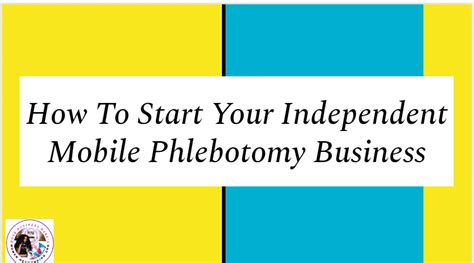 How To Start Your Own Independent Mobile Phlebotomy Business Payhip