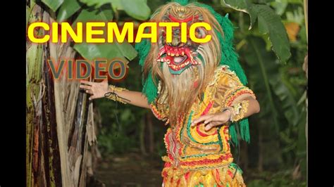 Video Cinematic Buto Gedruk Cover Garuda Wisnu Satria Muda Youtube