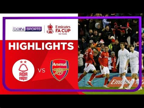 Nottm Forest 1 0 Arsenal FA Cup 21 22 Match Highlights YouTube