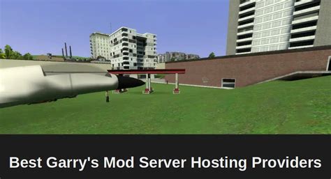 List Of The 8 Best GMod Server Hosting In 2024